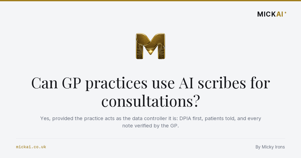 Can GP practices use AI scribes for consultations?