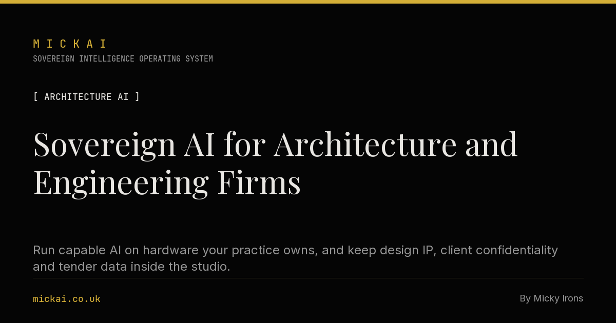 Sovereign AI for Architecture and Engineering Firms
