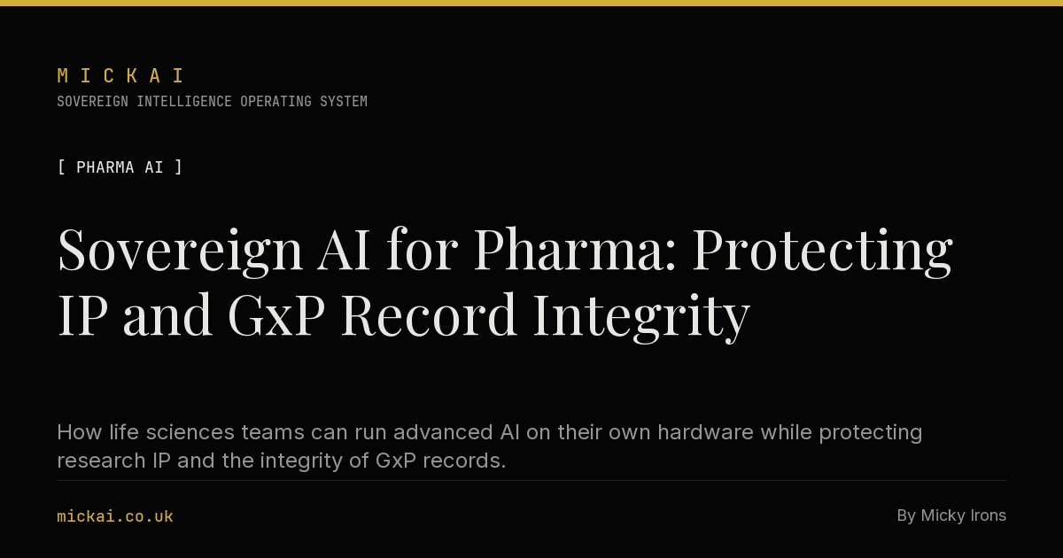 Sovereign AI for Pharma: Protecting IP and GxP Record Integrity